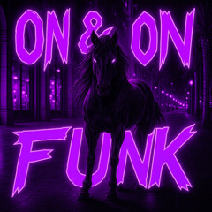 On & On (FUNK REMIX)