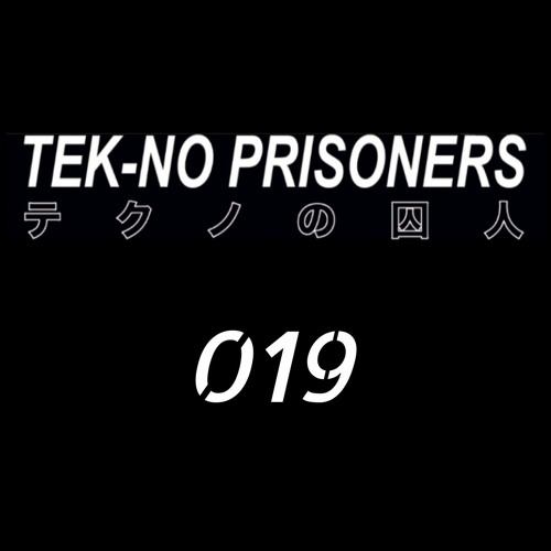 TEK-NO PRISONERS 019 - MELISSA D'LIMA
