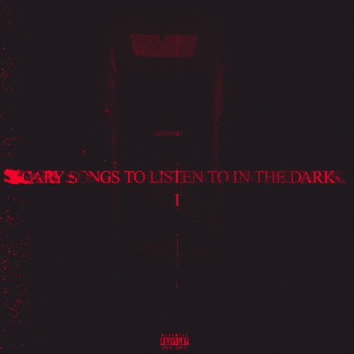 Stream haydn Listen to scary songs to listen to in the dark (p1