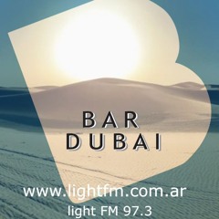 Bar Dubai on Light FM 97.3 (San Juan, Argentina) 28.06.2024