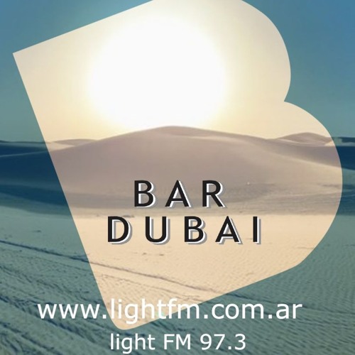 Bar Dubai on Light FM 97.3 (San Juan, Argentina) 28.06.2024