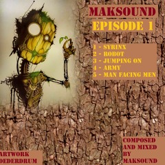 Maksound Episode 1 - First EP - IA