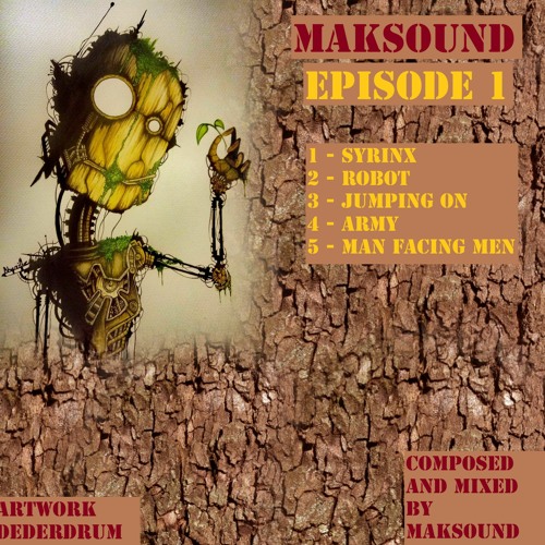 Maksound Episode 1 - First EP - IA