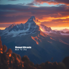 Manuel Alicante - Back To You (Original Mix)