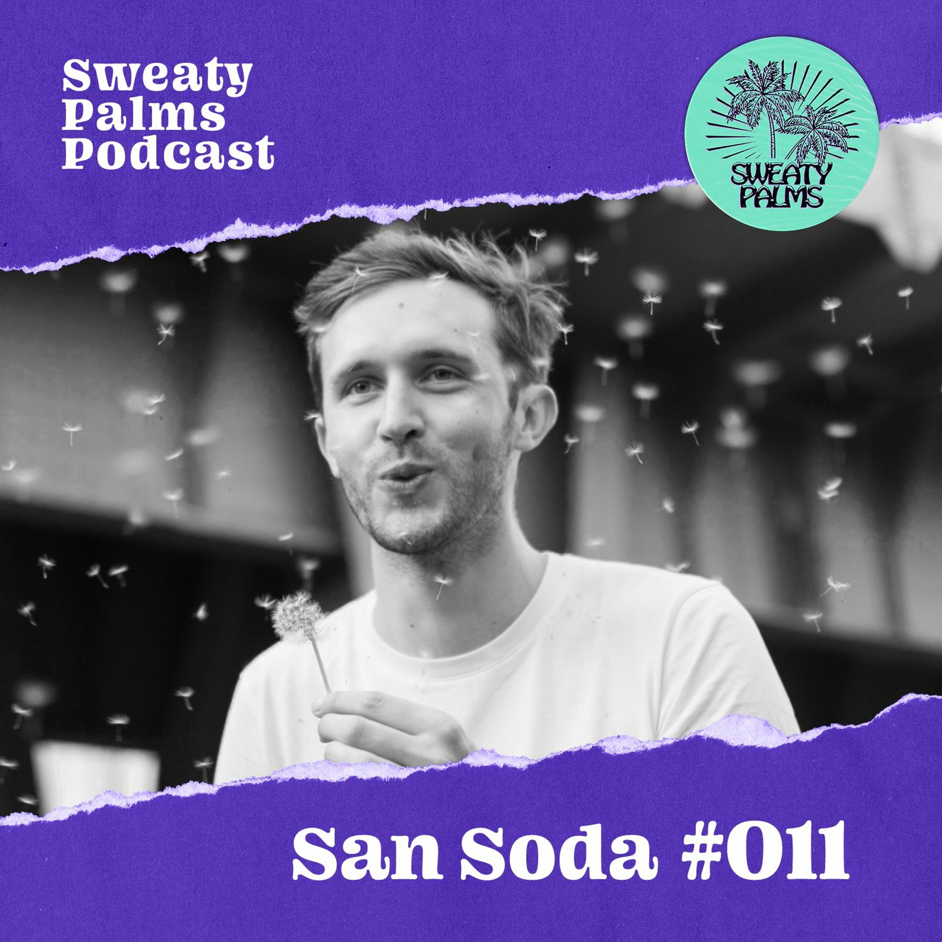 Sweaty Palms Podcast #11 San Soda