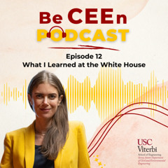 Episode 12: What I Learned at the White House