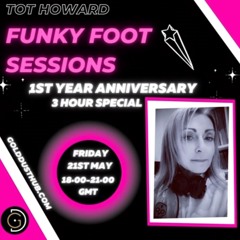 The Funky Foot Sessions 53 - 21 - 05 - 21 - 1st Anniversary Special