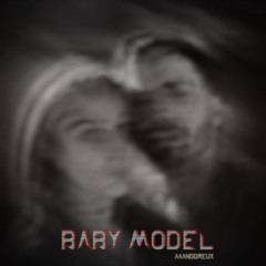Baby Model - aaanddreux