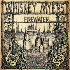 Whiskey Myers- Broken Window Serenade