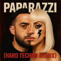Paparazzi (Hard Techno Remix) - CAMEZ