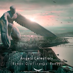 Angels Celestials (Roman Olefirenko Remix)