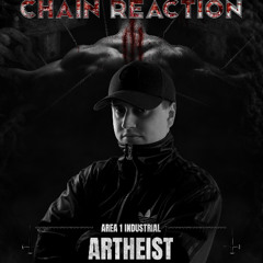 Artheist @ Chain Reaction III | 18/10/2025