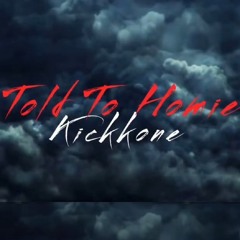 Told to Homie (Official Audio) [Prod.DZY]