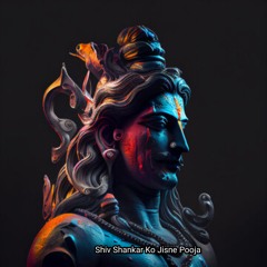 Shiv Shankar Ko Jisne Pooja