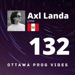 Ottawa Prog Vibes 132