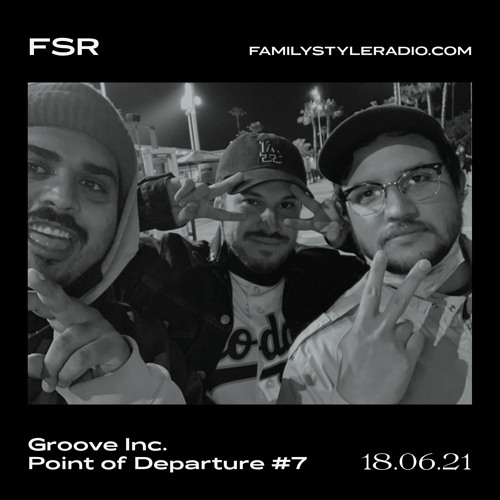 Stream Groove Inc. - Point of Departure #7 by Family Style Radio on desktop...
