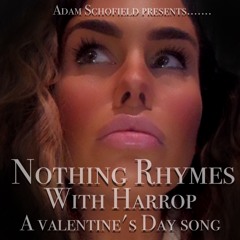 Nothing Rhymes With Harrop (a valentine's Day song)