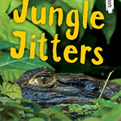 [View] PDF 📘 Jungle Jitters (Orca Currents) by  Lisa Dalrymple [PDF EBOOK EPUB KINDL