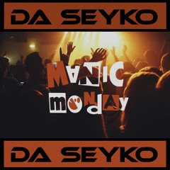 DA SEYKO @ DHC Studio - Manic Monday 05-06-2023