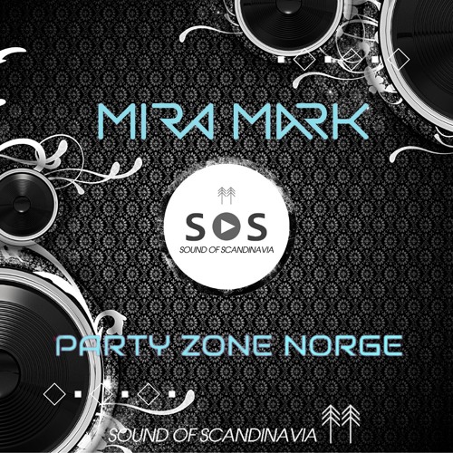 Listen to Party Zone Pres. Mira Mark Inferno @ Radio SOS 010521 by Mira  Mark in LIVESTREAM // Sound of Scandinavia & Party Zone Norge //  www.radiosos.live playlist online for free on SoundCloud