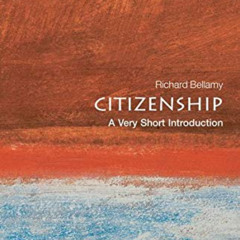 [View] EBOOK 📖 Citizenship: A Very Short Introduction by  Richard Bellamy [EBOOK EPU