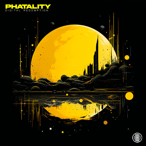 PHATALITY - Digital redemption (Original Mix)