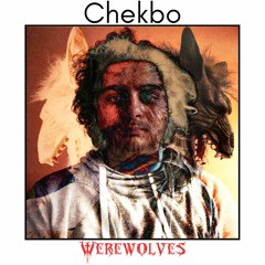 Chekbo - Werewolves