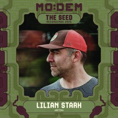 LILIAN STARK @ The Seed | MoDem Festival 2025