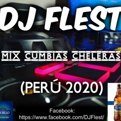 DJ Flest - Mix Cumbias Cheleras (PERÚ  - 2020)