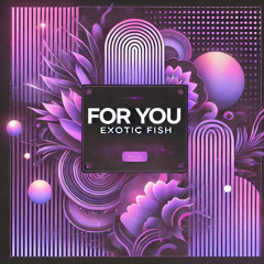 For You