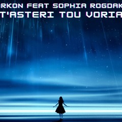 Darkon Feat Sophia Rogdaki - T'Asteri Tou Voria
