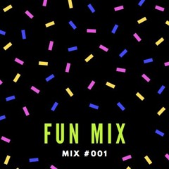 Fun Mix #1