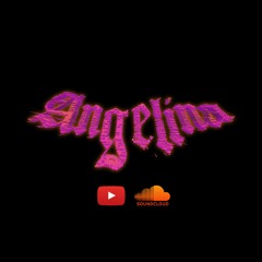 Angelina Prod.SuperStarrBeats
