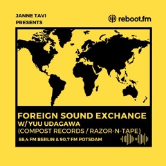 Foreign Sound Exchange w/Yuu Udagawa 🇯🇵 | Reboot.FM Berlin