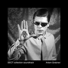 SECT COLLECTION SOUNDTRACK by Artem Grebnev
