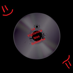 La Vigilancia Nos Gobierna