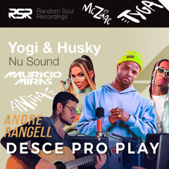 Yogi & Husky, Anitta, Zaac, Tyga e André Rangell - You & Me Desce Pro Play (Mauricio Miras Mashup)