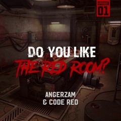 THE RED ROOM : by Code Red & Angerzam