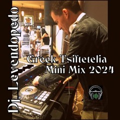 Greek Tsifteteli Mini Mix (Dj_Levendopedo - 2024)