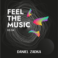 Daniel Zadka - Feel The Music
