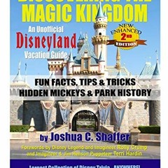 [READ] [EBOOK EPUB KINDLE PDF] Discovering the Magic Kingdom: An Unofficial Disneylan