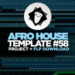 FL Studio 25 | Afro House | Template #58 + FLP
