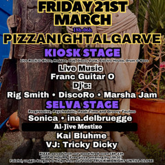 Selva Stage ☆ Opening Set ☆ Friday Happiness ☆ Pizzanight Algarve 21.03.2025 ☆ Portugal