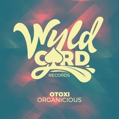 Otoxi - Organicous (Original Mix)