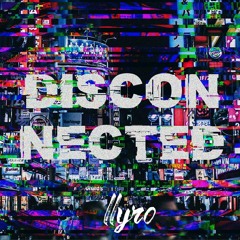 Disconnected