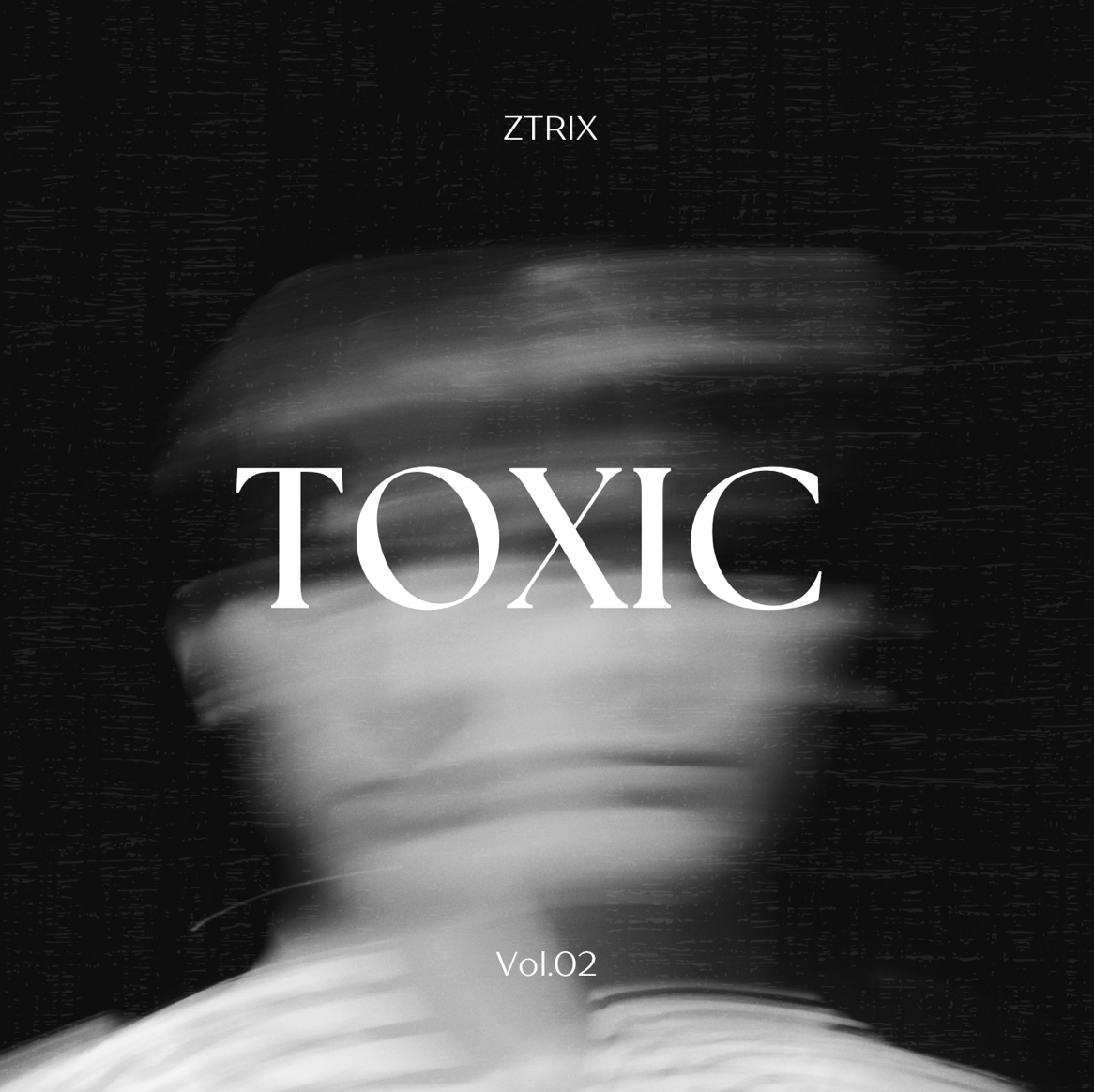 ZTRIX – Toxic
