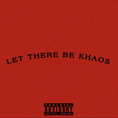 @alkolonia_ - LET THERE BE KHAOS