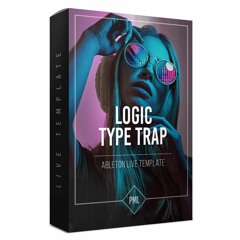 Show Me - Logic Type Trap Ableton Live Template