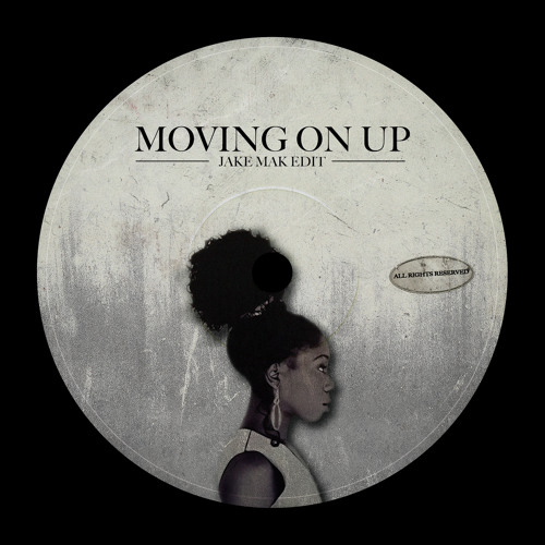 M People - Moving On Up (Jake Mak Edit) (FREE DOWNLOAD)