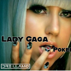 Lady Gaga - Poker Face (Dre Llamo Dembow Remix)
